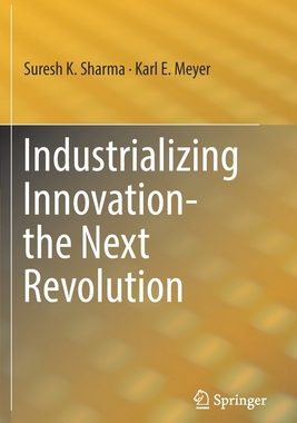 【预订】Industrializing Innovation-the Next Revolution
