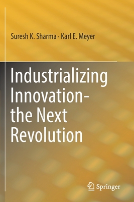【预订】Industrializing Innovation-the Next Revolution
