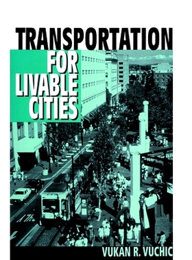 预订 Transportation for Livable Cities: 9780882851617