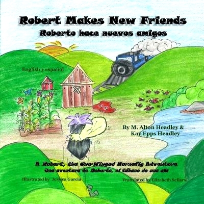 预订 Robert Makes New Friends: Roberto hace nuevos amigos: 9780989764131
