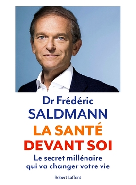 预订 La santé devant soi : le secret millénaire qui va changer votre vie 健康在前：将改变您生活的古老秘密: 97822212554