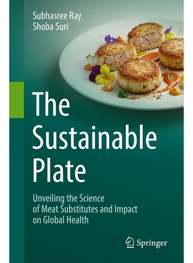 预订 The Sustainable Plate: Unveiling the Science of Meat Substitutes and Impact on Global Health 可持续板块：揭示肉类替
