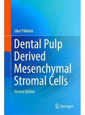 预订 Dental Pulp Derived Mesenchymal Stromal Cells 牙髓间充质基质细胞 第2版: 9781071642436