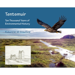 预订 Tentsmuir: Ten Thousand Years of Environmental History 天幕一万年的环境历史: 9781789691245
