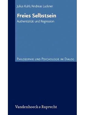 预订 Freies Selbstsein: Authentizität und Regression 自由自我：真实性与回归: 9783525451717