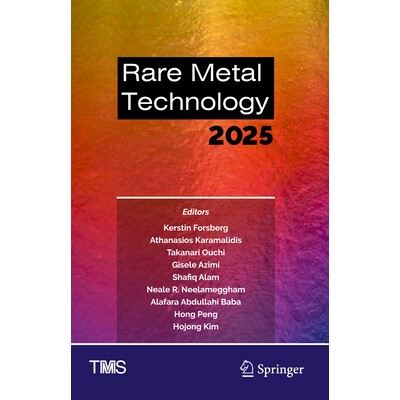 预订 Rare Metal Technology 2025 稀有金属技术 2025 9783031811814