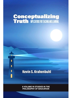 预订 Conceptualizing Truth: Implications for Teaching and Learning: 9798887300153