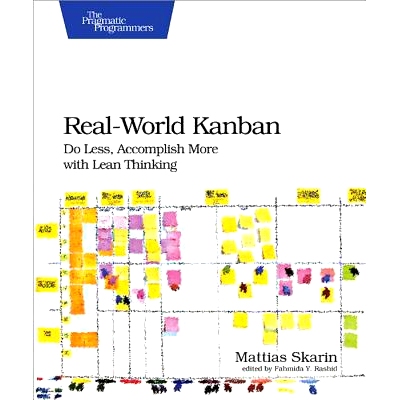 预订 Real-World Kanban: Do Less, Accomplish More with Lean Thinking: 9781680500776