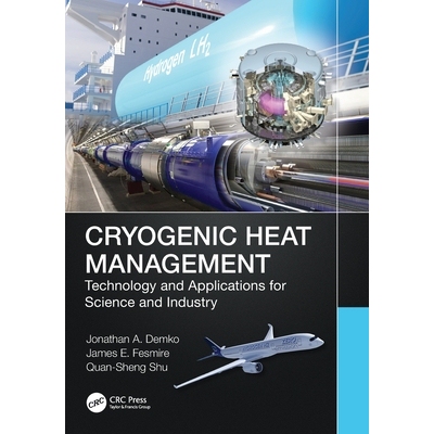 预订 Cryogenic Heat Management Technology and Applications for Science and Industry 低温热管理：科学和工业的技术和应用 9