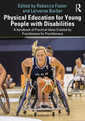 【预订】Physical Education for Young People with Disabilities 9780367536657