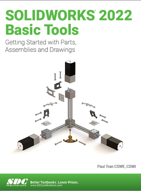 [预订]Solidworks 2022 Basic Tools: Getting Started with Parts, Assemblies and Drawings
