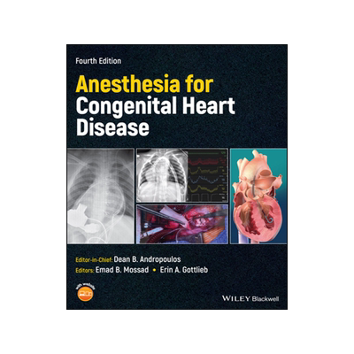 [预订]Anesthesia for Congenital Heart Disease 4E