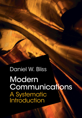 【预订】Modern Communications: A Systematic Introduction