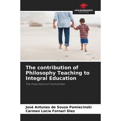 预订 The contribution of Philosophy Teaching to Integral Education 9786208403416