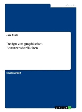 预订 Design von graphischen Benutzeroberflächen: 9783640702305