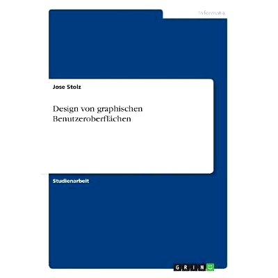 预订 Design von graphischen Benutzeroberflächen: 9783640702305