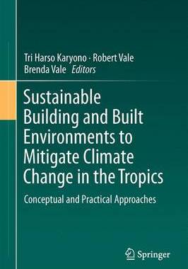 【预订】Sustainable Building and Built Environments to Mitigate Climate Change in the Tropics