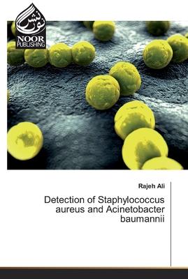 [预订]Detection of Staphylococcus aureus and Acinetobacter baumannii 9783330843608