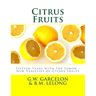 Lemon Citrus with 预订 Fifteen Varieties Fruits 9781717400369 Years New the