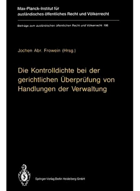 预订 Die Kontrolldichte bei der gerichtlichen Überprüfung von Handlungen der Verwaltung: 9783642779961