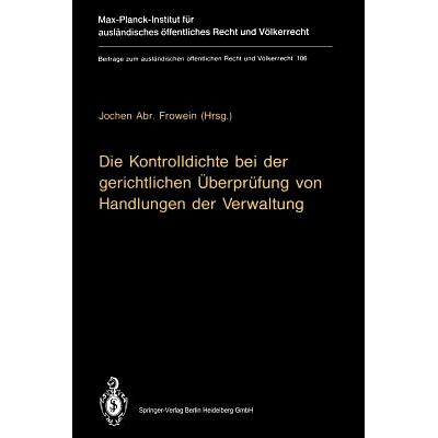 预订 Die Kontrolldichte bei der gerichtlichen Überprüfung von Handlungen der Verwaltung: 9783642779961