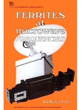 预订 Ferrites at Microwave Frequencies: 9780863410642