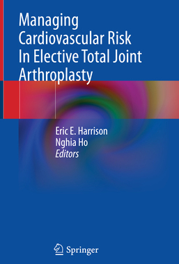 [预订]Managing Cardiovascular Risk In Elective Total Joint Arthroplasty