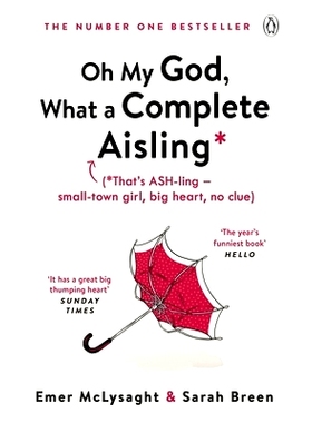 预订 Oh My God, What a Complete Aisling: 9781405938204