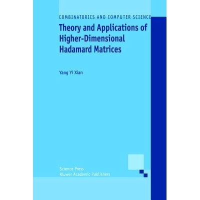 预订 Theory and Applications of Higher-Dimensional Hadamard Matrices: 9789048157303