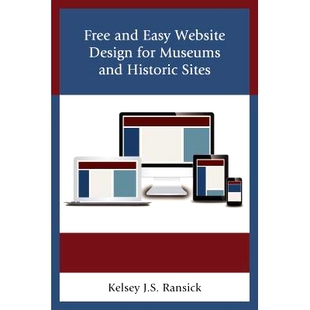 Easy 978144225 丛书 Historic Free and Sites Design Website 精装 预订 for 博物馆与历史遗址网站设计指南 Museums