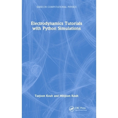预订 Electrodynamics Tutorials with Python Simulations