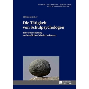 Die Eine 预订 beruflichen Bayern von Tätigkeit 9783631665428 Schulpsychologen Schulen Untersuchung