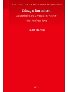 预订 Srinagar Burushaski: A Descriptive and Comparative Account with Analyzed Texts Srinagar Burushaski：描述性的文本和