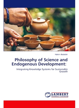 预订 Philosophy of Science and Endogenous Development: 9786208222604