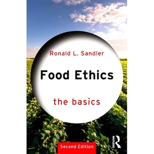 The Ethics Basics 食品伦理学：基础 9781032258171 预订 第2版 Food