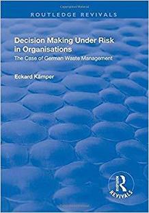 The Decision 预订 Case Waste Under German Making Management Risk Organisations