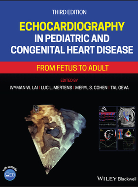 【预订】Echocardiography In Pediatric And Congenital Heart Disease: From Fetus To Adult 3E 9781119612803