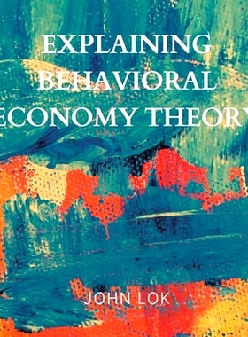 预订 Explaining Behavioral Economy Theory: 9789357900485