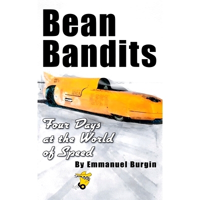 预订 Bean Bandits Four Days at the World of Speed