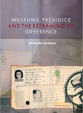 【预售】Museums, Prejudice and the Reframing of Difference