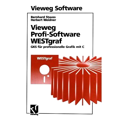 预订 Vieweg Profi-Software WESTgraf: GKS für professionelle Grafik mit C: 9783528052157