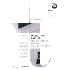 预订 Dissecting Breuer : the Whitney’s formal manipulations: 9788862428712