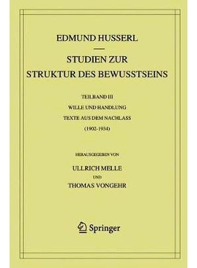 预订 Studien zur Struktur des Bewusstseins: Teilband III Wille und Handlung Texte aus dem Nachlass (1902-1934): 97830303