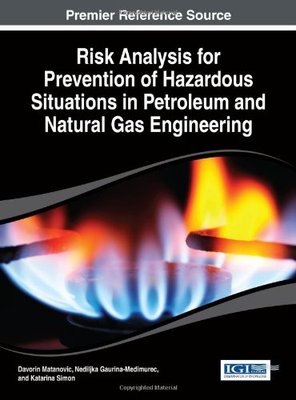 【预订】Risk Analysis for Prevention of Hazardous Situations in Petroleum and Natural Gas Engineering