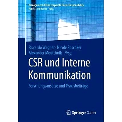 预订 CSR und Interne Kommunikation: Forschungsansätze und Praxisbeiträge: 9783662528709