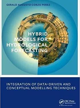 【预售】Hybrid models for Hydrological Forecasting: integration of data-driven and conceptual modelling techniques