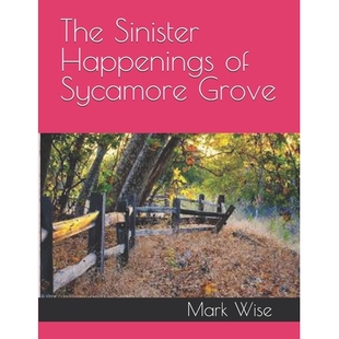 预订 The Sinister Happenings of Sycamore Grove: 9798343809350