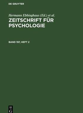 [预订]ZEITSCHR. PSYCH. BAND 197, HEFT 2 ZPSY 9783112580134