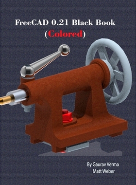 预订 FreeCAD 0.21 Black Book: (Colored)