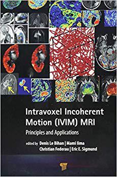 【预售】Intravoxel Incoherent Motion (IVIM) MRI